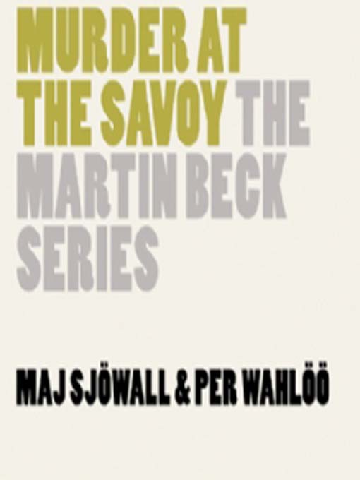 Title details for Murder at the Savoy by Maj Sjöwall - Available